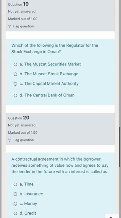 I want a quick solution without explanation Question 19 Not yet answered