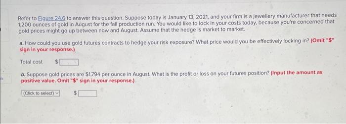  Refer to Eigure 24.6 to answer this question. Suppose today is