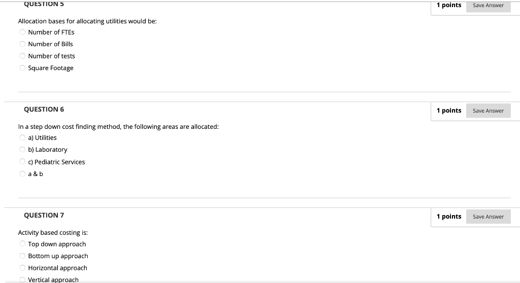 QUESTION 5 1 points Save Answer Allocation bases for allocating utilities