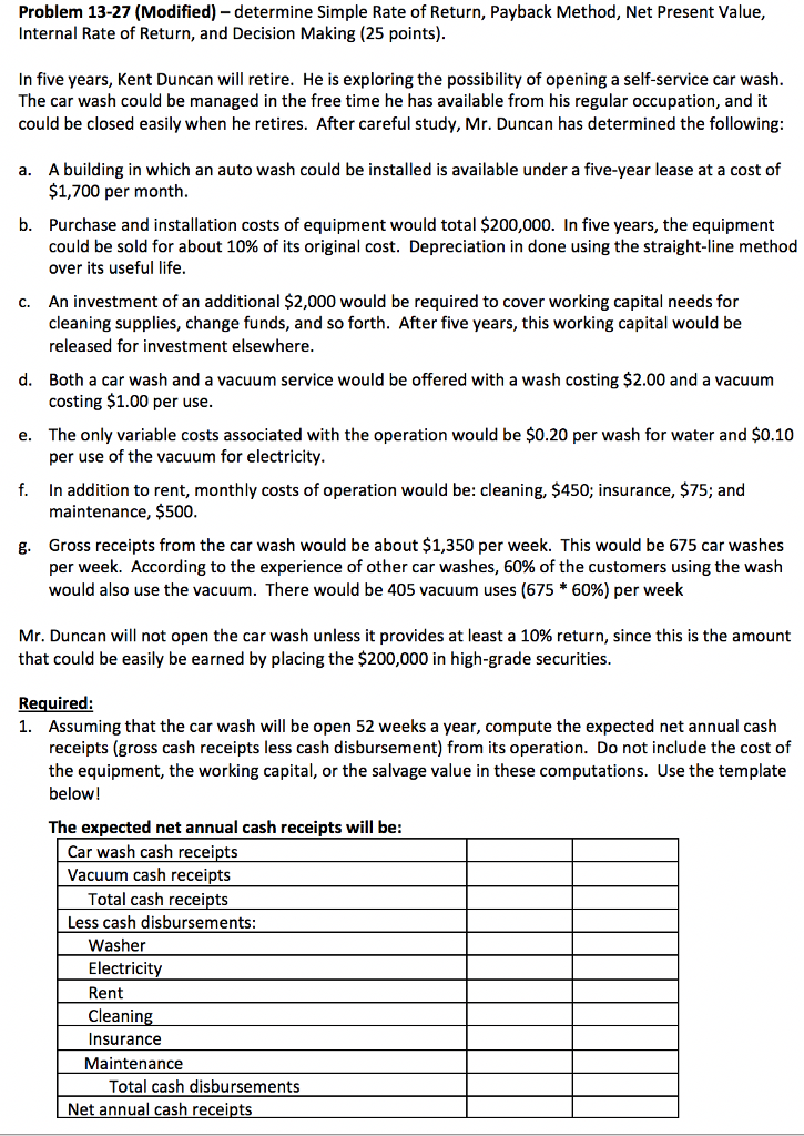  Problem 13-27 (Modified)- determine Simple Rate of Return, Payback Method, Net