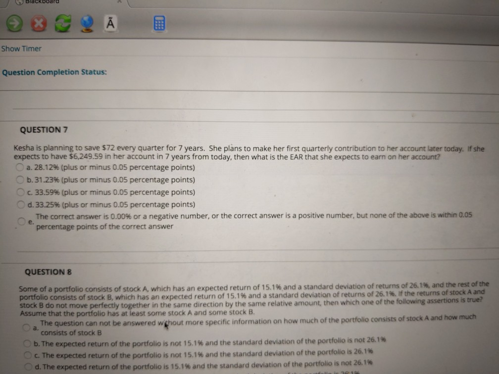  blackboard . Show Timer Question Completion Status: QUESTION 7 Kesha is