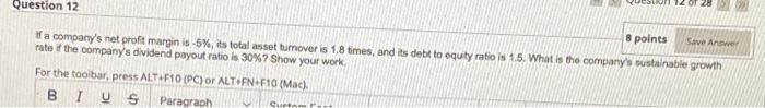  Question 12 8 points Save Answer a company's net profit margin