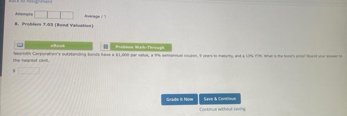  K O Assignment Attempts Average / 1 3. Problem 7.03 (Bond