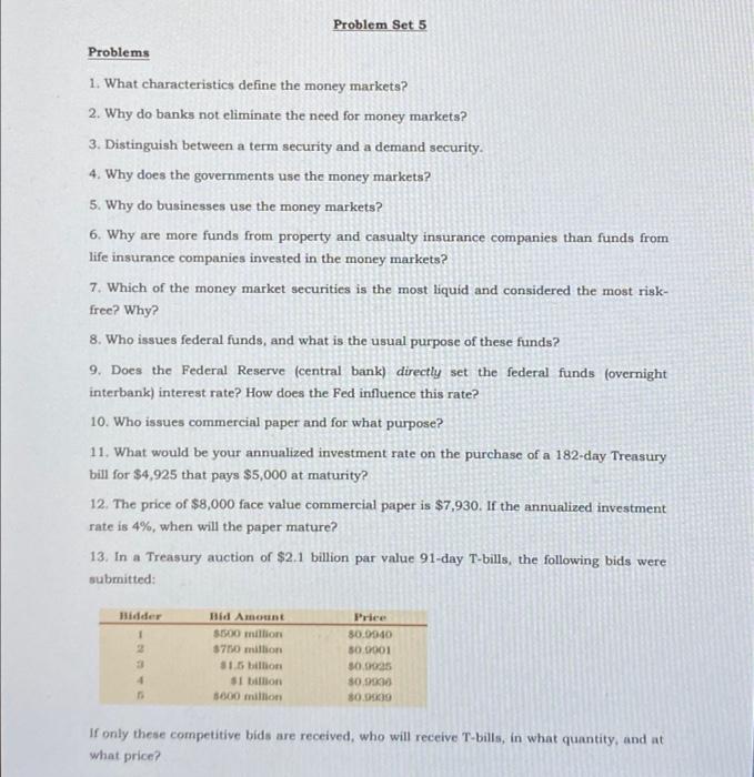 A clear and short answer, please Problem Set 5 Problems 1. What