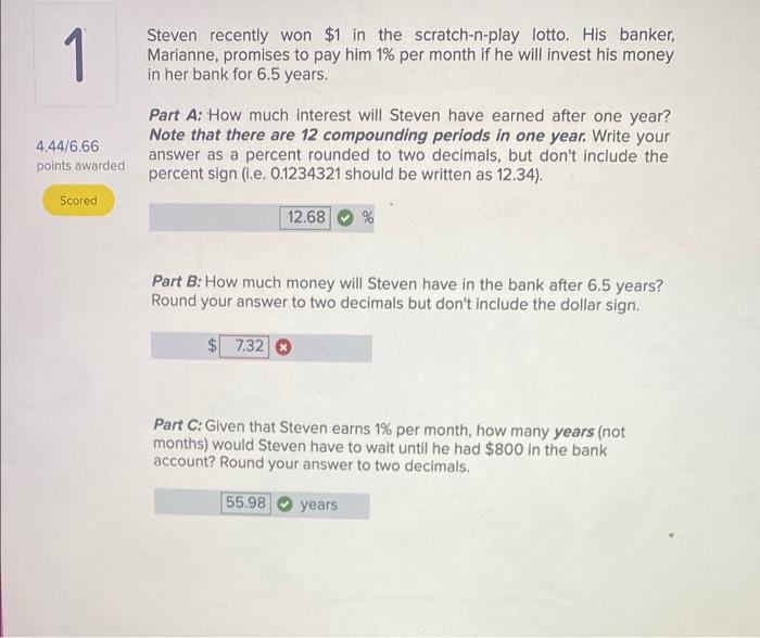 i need help on part B. calculator equation only 1 Steven recently