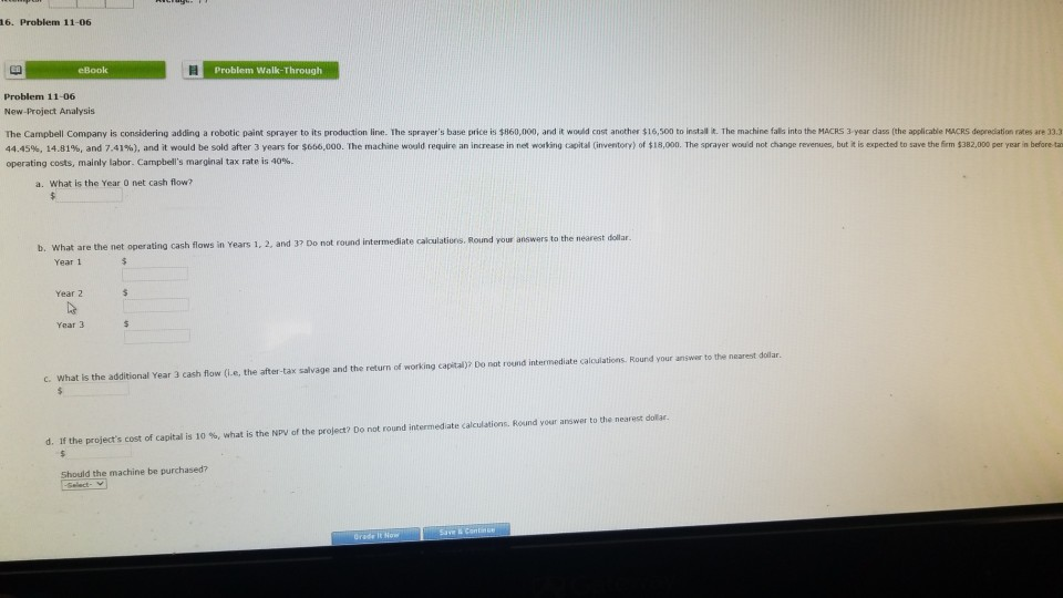 16. Problem 11-06 eBook Problem Walk-Through Problem 11-06 New-Project Analysis The