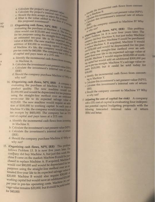 question 15 question 15 Machine V tal cash flows from convert