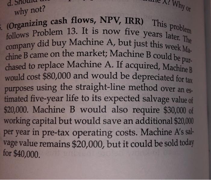 problem shohim 14. It is now four years later. The e did