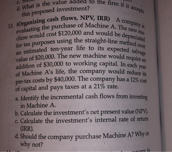 could be purchased e Machine Xl acquired, Machine Y would SEU and