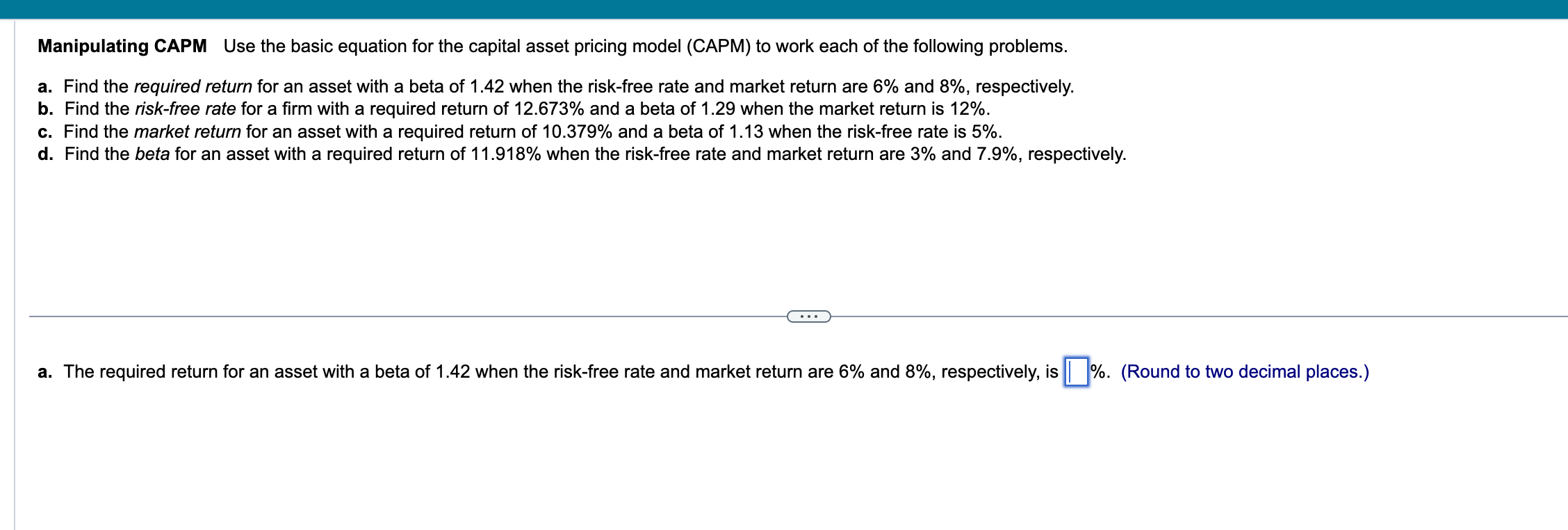 new 8. Manipulating CAPM Use the basic equation for the capital asset