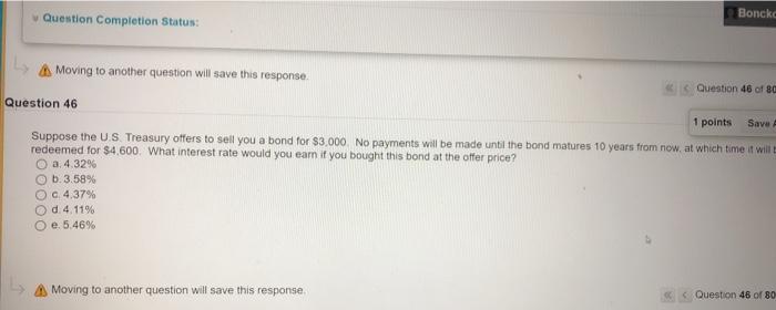 46 Question Completion Status: Boncke A Moving to another question will save