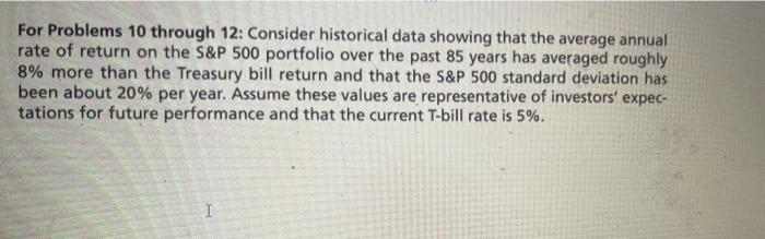  just question 10 For Problems 10 through 12: Consider historical data