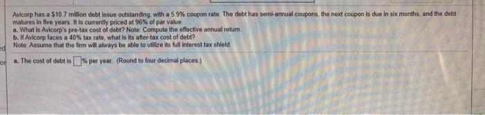 please answer a and b only if you know 100% Avicorp has