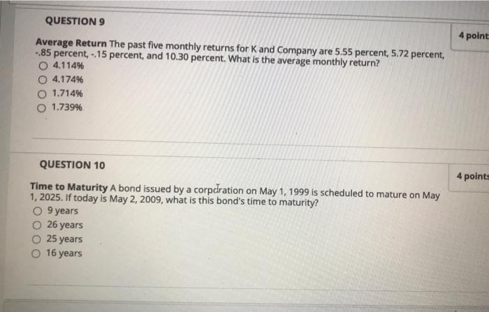  4 point QUESTION 9 Average Return the past five monthly returns