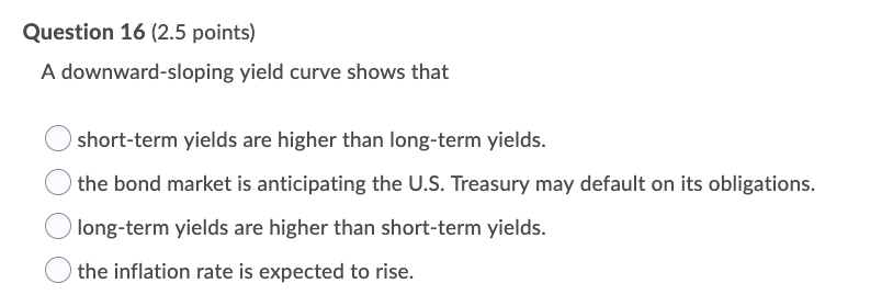 rise with the length of maturity Orisk premiums rise over time. Question