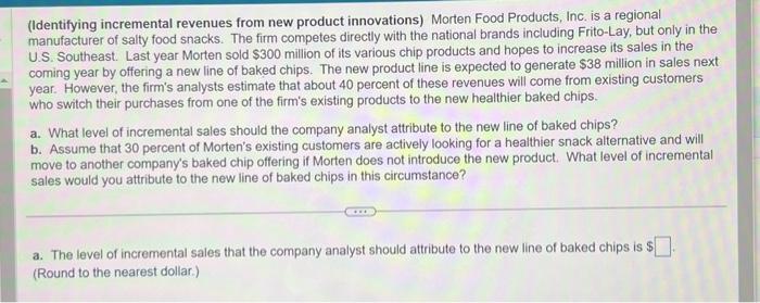 PLEASE ANSWER BOTH A& B WITH BOTH ROUNDED & NOT ROUNDED ANSWERS