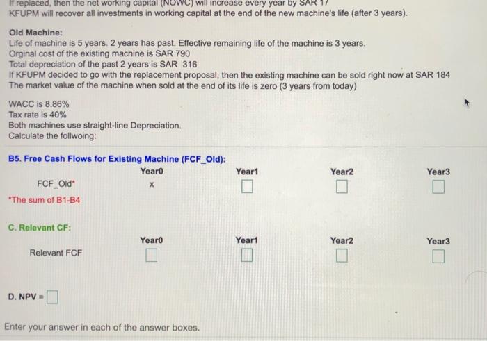 Lite of machine: 3 years The cost of the new machines SAR