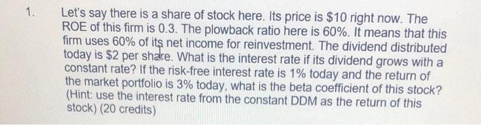 Please answer question and show all work! Thanks! 1. Let's say there