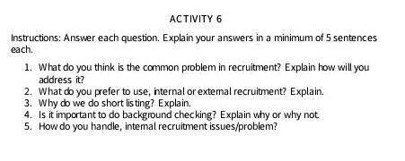ACTIVITY 6 Instructions: Answer each question. Explain your answers in a