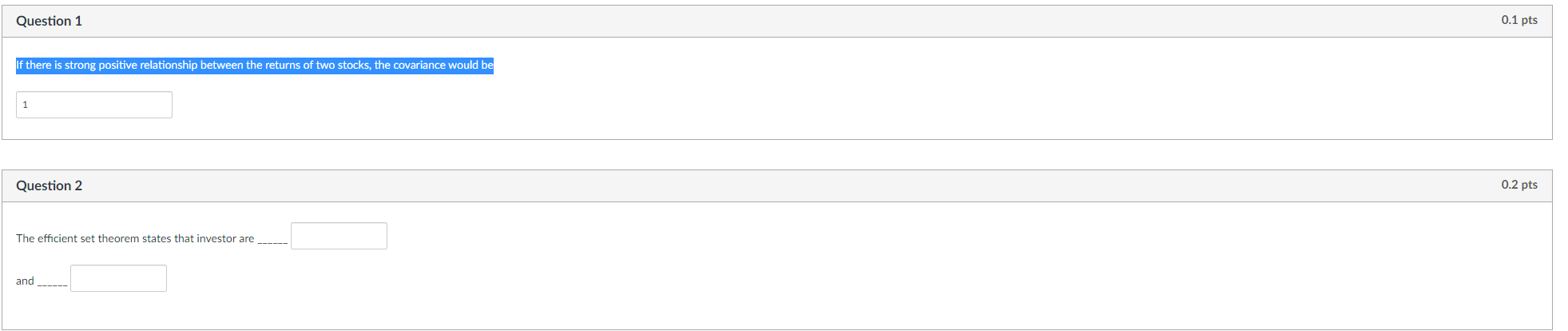  please answer question1 and 2. Few Words Question 1 0.1 pts