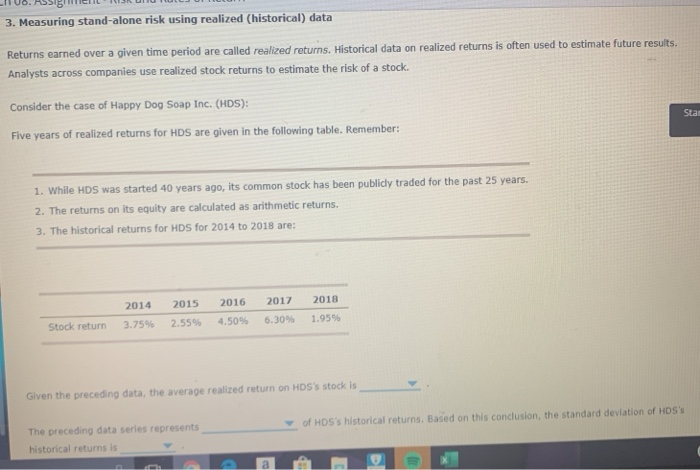  3. Measuring stand-alone risk using realized (historical) data Returns earned over