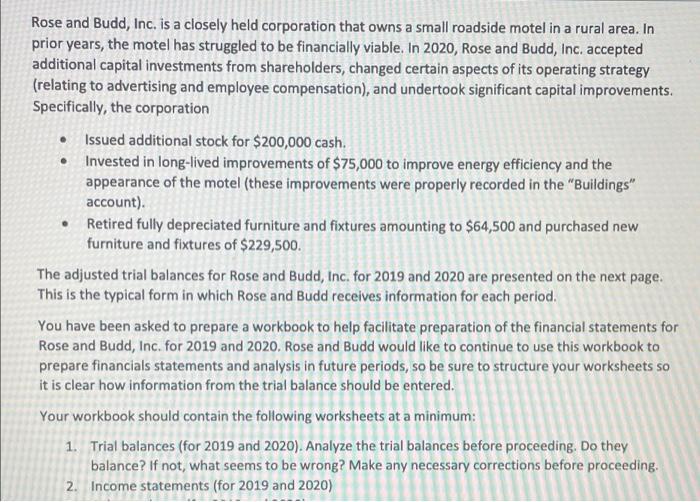 one Rose and Budd, Inc. Trial Balances For the Years Ending 2020