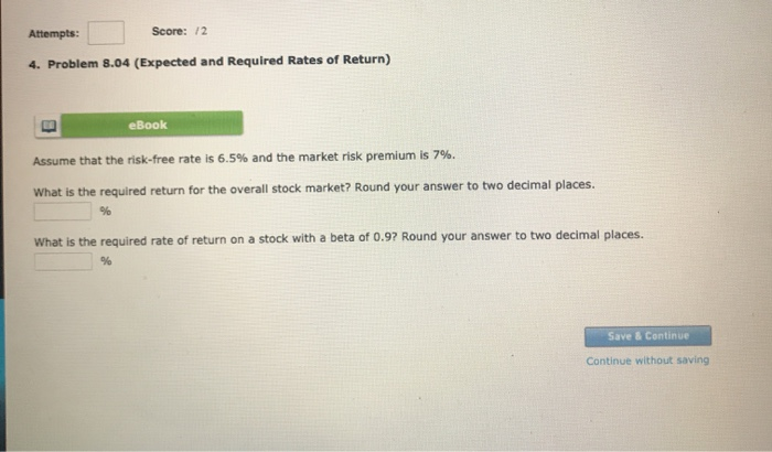 thanks, will upvote Attempts: Score: 12 4. Problem 8.04 (Expected and Required