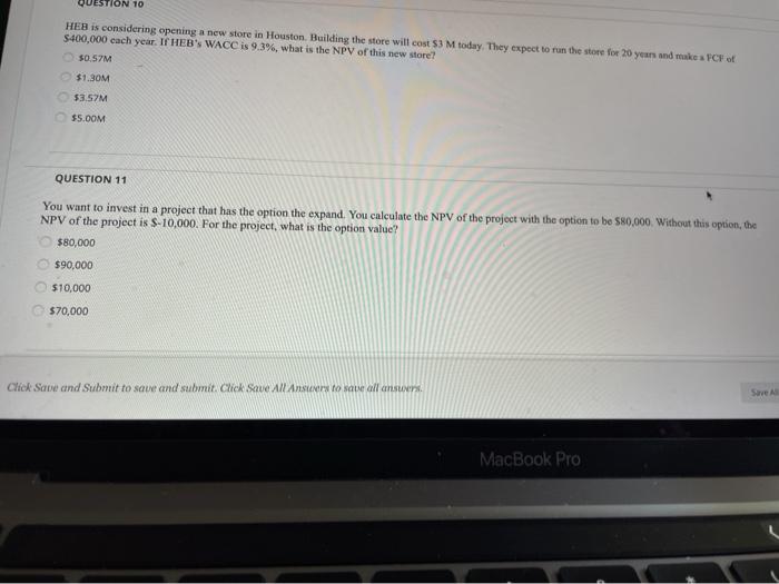 please answer both QUESTION 10 HEB is considering opening a new store