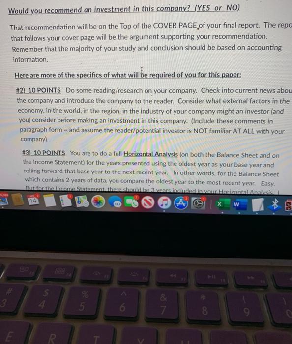 there should be 3 years included in your Horizontal Analysis. I am
