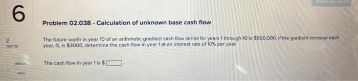  engineering economy 6 Problem 02.038 - Calculation of unknown base cash