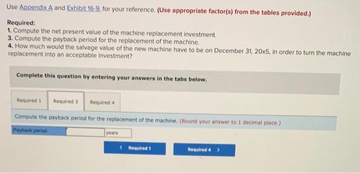 of Return; Payback; Sensitivity Analysis; Taxes (Sections 2, 3) (LO 16-3, 16-4,