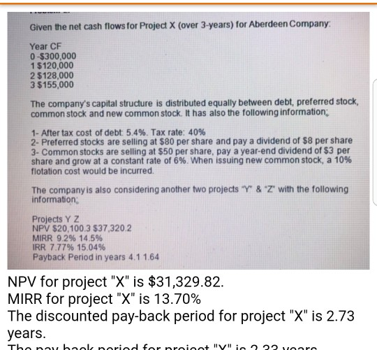 Given the net cash flows for Project X (over 3-years) for