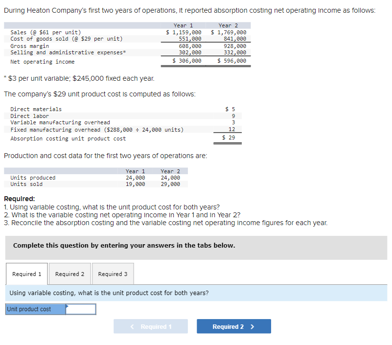Required 2 What is the variable costing net operating income in