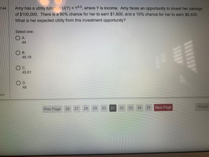  +44 Amy has a utility function U(Y) = 70.5, where Y