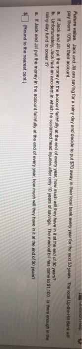  Future value. Jack and Jll are saving for a rainy day