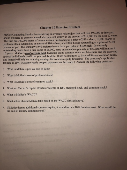  Chapter 10 Exercise Problem McGee Computing Service is considering an average-risk