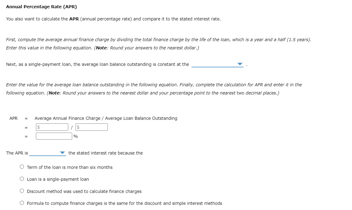single-payment loan that uses the discount method to compute the finance charges.