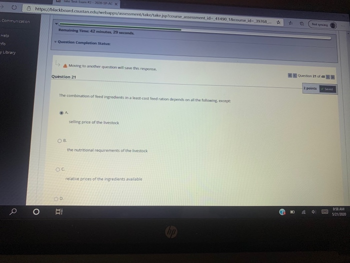  C 8 https://blackboard.csustan.edu/webapps/assessment/take/take.jsp?course assessment id-41490_18.course jd-_19768 Communication * 1 Remaining Time