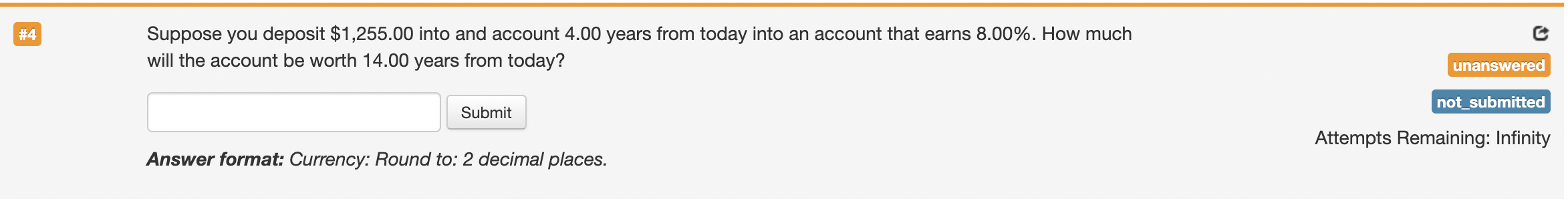 Please explain steps and equations used. #4 Suppose you deposit $1,255.00 into