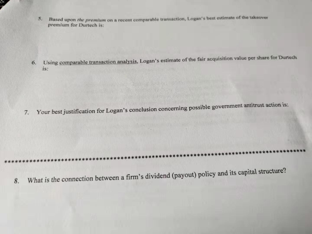 a likely takeover candidate and has asked Logan to estimate the company's