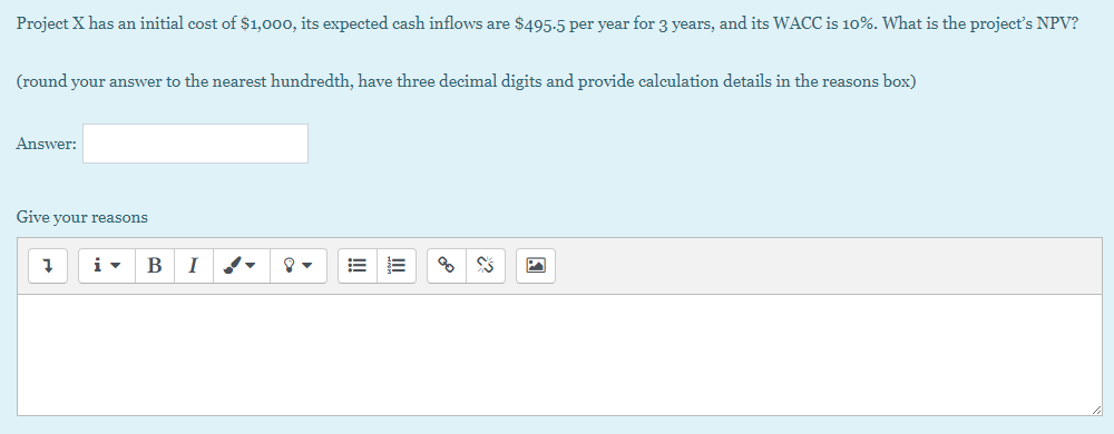  Please show working out too. Project X has an initial cost