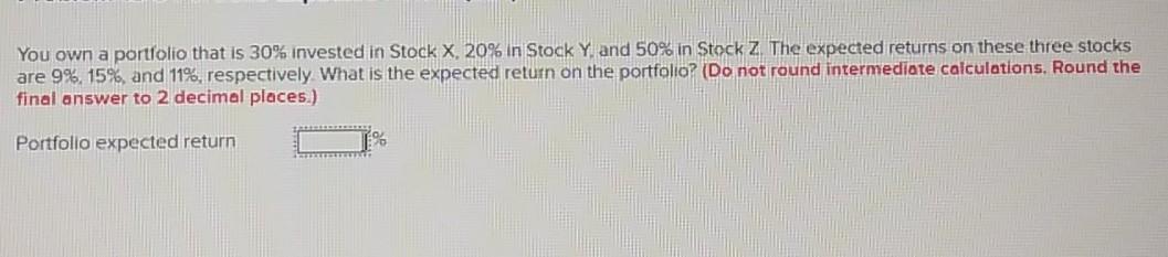  please answer the question as soon as possible You own a