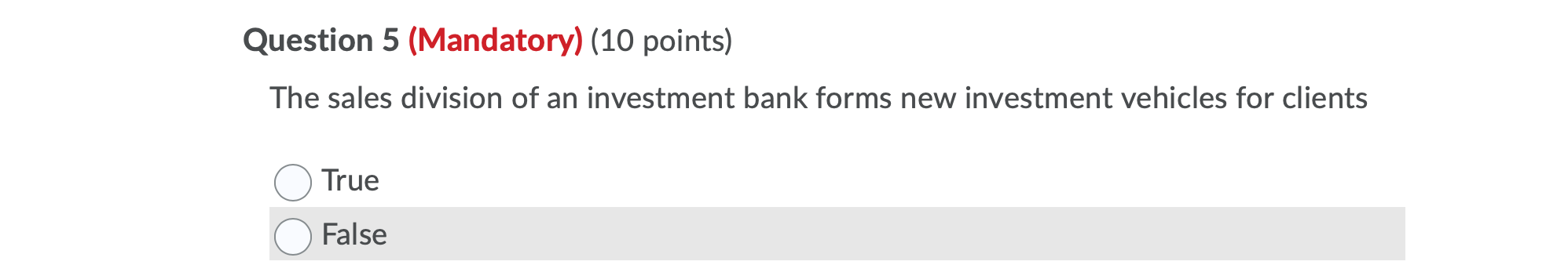 the sell-side All of the above None of the above Question 2