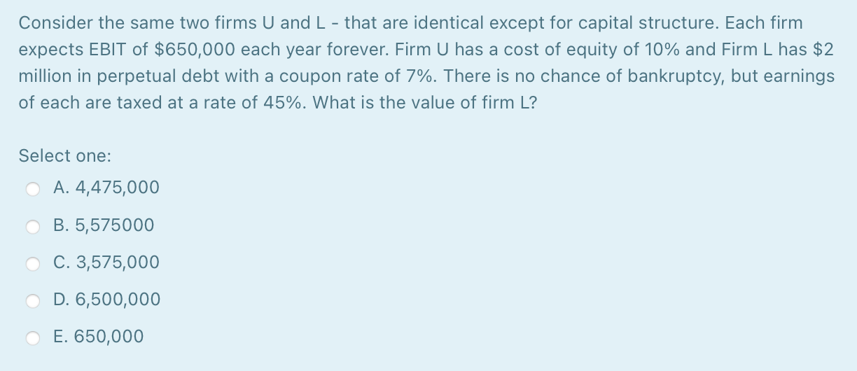  Consider the same two firms U and L - that are