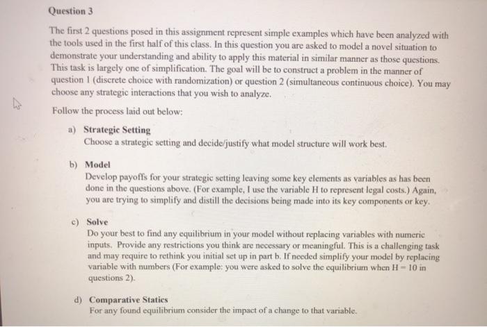  just answer the 3 question please! Question 3 The first 2