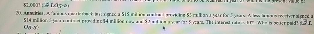 please help hat is the present value of $2,000? (CL05-2) 20.