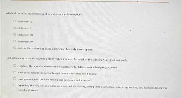 making decisions under uncertainty. There are techniques used to evaluate these embedded
