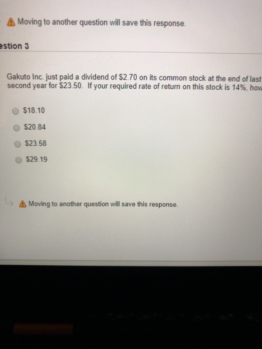  Moving to another question will save this response. stion 3 Gakuto