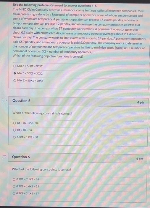  Use the following problem statement to answer questions 4.6. The MNO