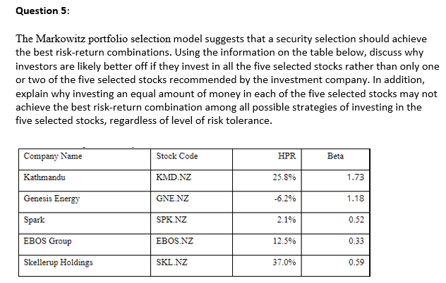  Question 5: The Markowitz portfolio selection model suggests that a security